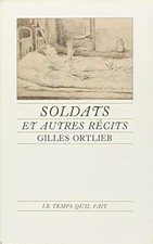 Soldats et autres récits