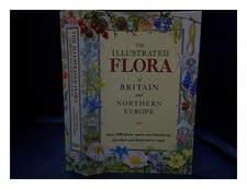 BLAMEY, MARJORIE La flore illustrée de Grande-Bretagne et d'Europe du Nord / ...