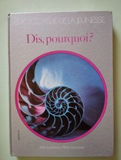 Dis pourquoi ? (Encyclopédie de la jeunesse) | Hachette