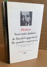 Dickens. Souvenirs intimes de David Copperfield. La Pléiade  1986. Pleiade