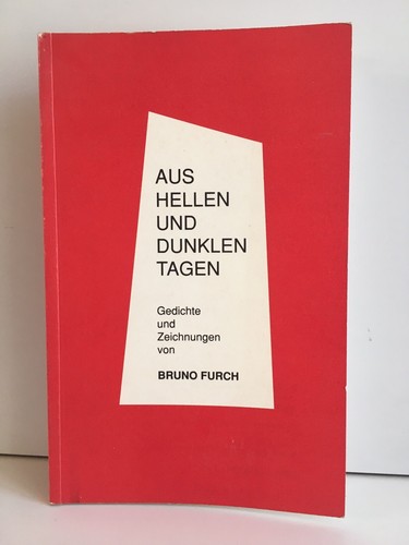 Aus hellen und dunklen - und, tagen