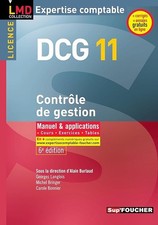 DCG 11 Contrôle de gestion: Manuel et applications - Burlaud, Alain