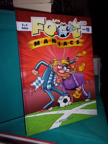 Les foot maniacs tome - maniacs,
