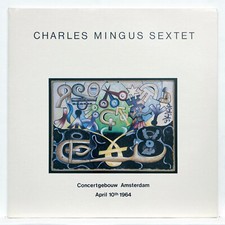 CHARLES MINGUS SEXTET concertgebouw amsterdam ⸺ ULYSSE MUSIQUE 2xLPs NM