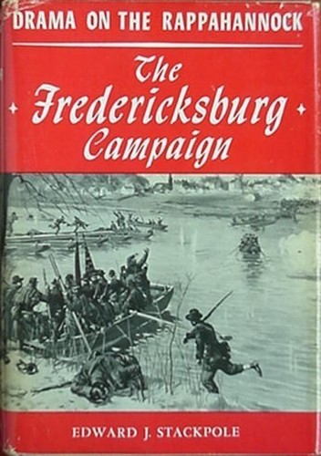 Fredericksburg campaign drama - fredericksburg,