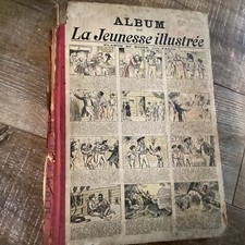 ALBUM de LA JEUNESSE ILLUSTRÉE juin 1921 à fin mai 1922 - n°924 à 972 