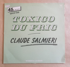 CLAUDE SALMIERI : Toxico du fric 12" MAXI 45T Promo CBS SDC 11064 synth 1985