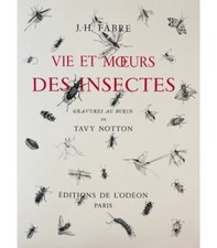 FABRE (Jean-Henri). Vie et moeurs des insectes. Gravures au burin de Tavy Notton