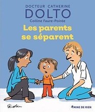 LES PARENTS SE SEPARENT  de Dolto,Catherine, Faure-Po... | Livre | état très bon