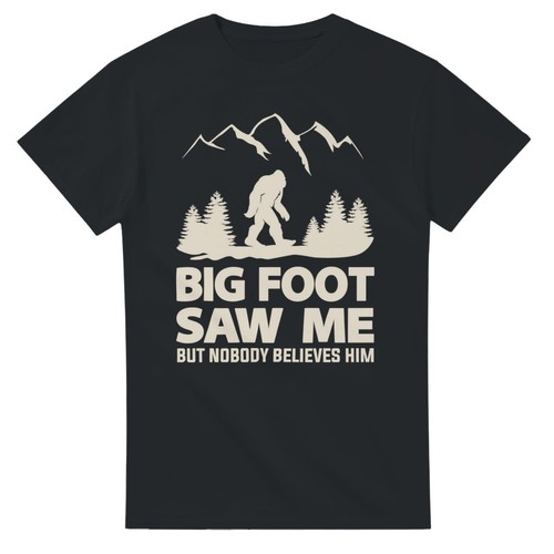 Big foot saw but nobody - foot, me