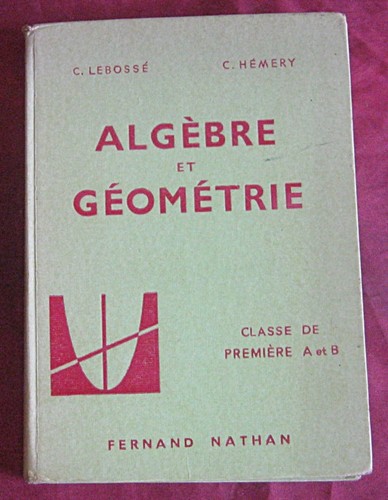 Algèbre géométrie - algèbre, et