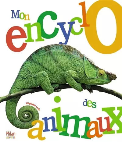 Mon encyclopédie des - , animaux