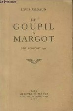 De Goupil à Margot., Pergaud Louis
