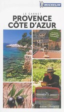 Guide touristique Provence-Alpes-Côte-d'Azur, Collectif Michelin