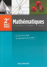 Mathématiques 2e Bac Pro, Pierre Salette, Joël Guilloton et Patrick Huaumé