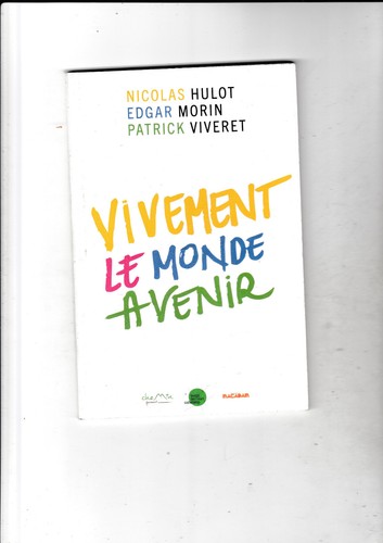 Vivement monde avenir - monde,