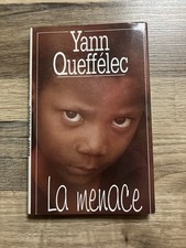 Livre Relié-Yann Queffélec-La Menace