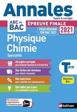 Annales ABC du BAC 2021-2022 - Physique-Chimie Tle - Sujets et corrigés - Enseig