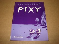 *** PIXY *** Max Andersson - 1997 - Eperluette / L'Association