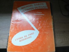 lot 2 Livres / méthode - Michael Aaron Méthode de piano l'étude du piano