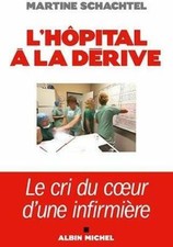 L'hôpital à la dérive - Schachtel Martine - V199268