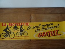 Affiche Publicitaire Ancienne La Bicyclette le seul moyen de transport Gratuit