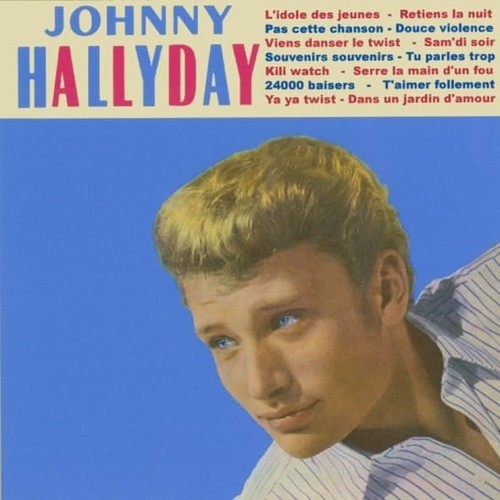Hallyday johnny idole - johnny, des