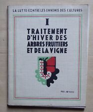 § traitement d'hiver des arbres fruitiers et de la vigne