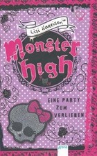 Monster High - Eine Party zum Verlieben de Harrison, Lisi | Livre | état bon