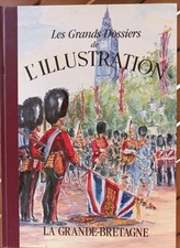 1843-1944 LA GRANDE-BRETAGNE LES GRANDS DOSSIERS DE L'ILLUSTRATION TBE
