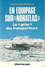 En equipage sur noratlas : la