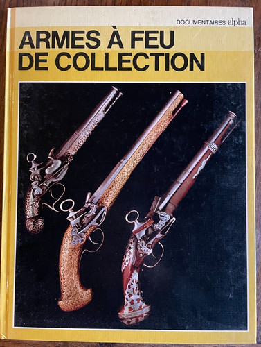 Militaria les armes - -, feu