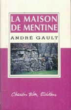 La maison de Mentine - André