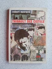Robert EUVRARD Thibault des Cistels ( éditions Alei Dijon 1989 )