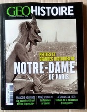  GEO HISTOIRE NOVEMBRE DECEMBRE 2024 PETITES ET GRANDES HISTOIRES DE NOTRE-DAME 