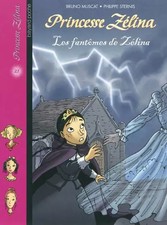 Princesse Zélina, Tome 21 : Les fantômes de Zélina, Bruno Muscat et Philippe Ste