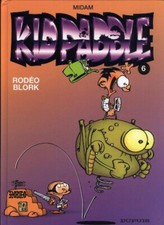 Kid paddle  tome 6 : Rodéo blork (EO)
