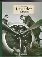 L'aviation Autrefois - Michel