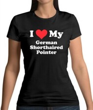 I Love My Allemand Shorthaired