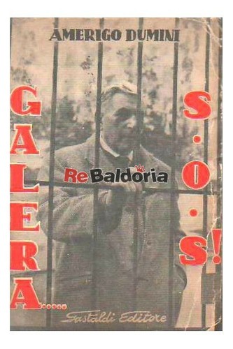 Galera o s - s.o.s.!, gastaldi
