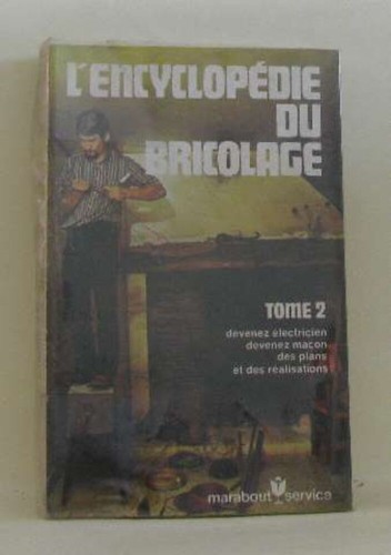 Encyclopédie bricolage - du,