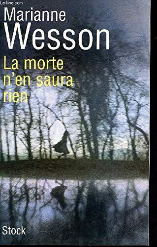 Morte saura rien - saura, [may