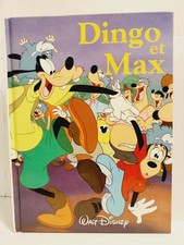 Dingo et Max  Collectif  Edité par France Loisirs / Walt Disney, 1997