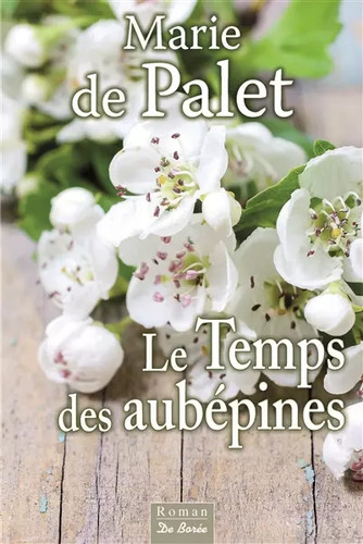 Temps des aubépines marie - temps,