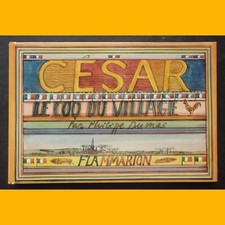 CÉSAR Le coq du village Philippe Dumas 1978