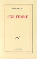 Une femme de Annie Ernaux |