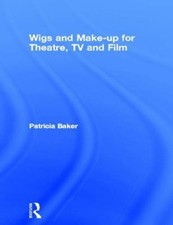 Perruques Et Maquillage pour Theatre, TV Et Film Livre de Poche Patricia Cuire