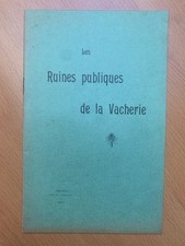Les ruines publiques de la Vacherie - Louis Morin - 1928