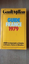 CATALOGUE GAULT MILLAU - GUIDE FRANCE 1979 - 4000 RESTAURANTS / HOTELS EN FRANCE