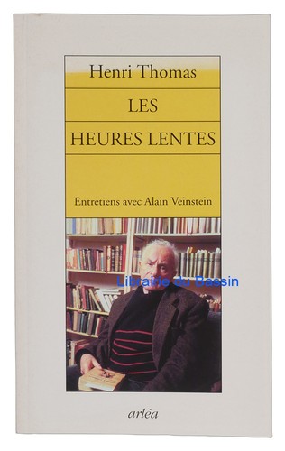 Les heures lentes - , henri